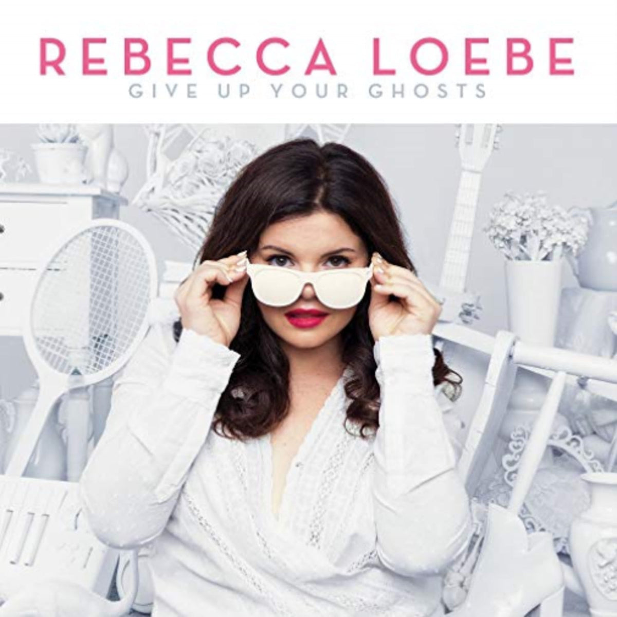 Rebecca Loebe - Give Up Your Ghosts - [Vinyl]