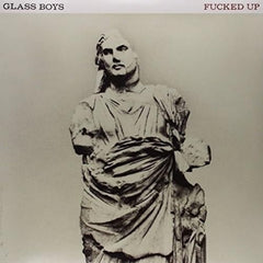 F***ed Up - Glass Boys (Slow Version) - [Vinyl]