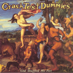 Crash Test Dummies - God Shuffled His Feet - [Vinyl]