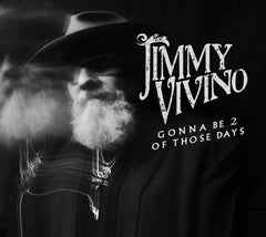 Jimmy Vivino - Gonna Be 2 Of Those Days - [CD]