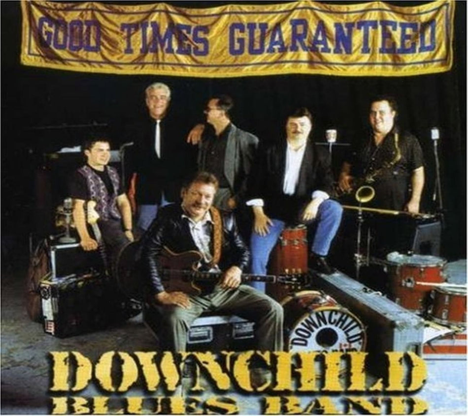 Downchild Blues Band - Good Times Guaranteed - [CD]