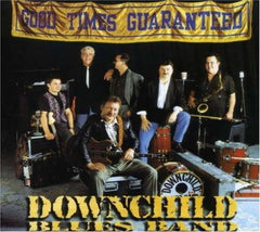 Downchild Blues Band - Good Times Guaranteed - [CD]