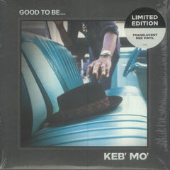 Keb' Mo - Good To Be... - (Indie Exclusive, Clear Vinyl, Red) - [Vinyl]