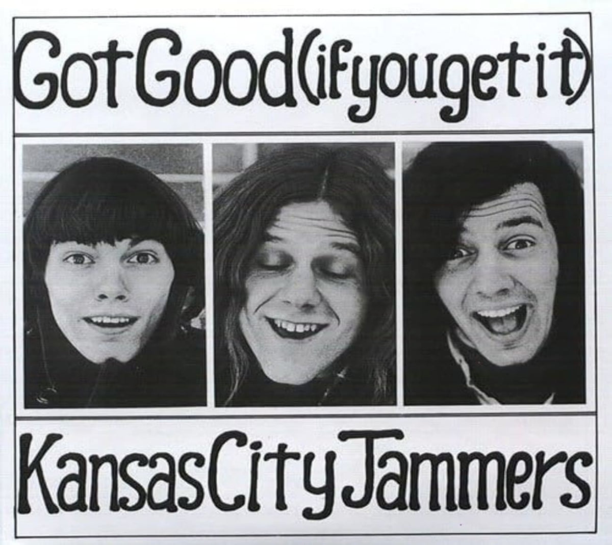 Kansas City Jammers - GOT GOOD [IF YOU GET IT] + TRACKS - [CD]