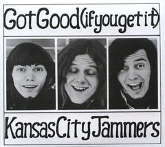 Kansas City Jammers - GOT GOOD [IF YOU GET IT] + TRACKS - [CD]