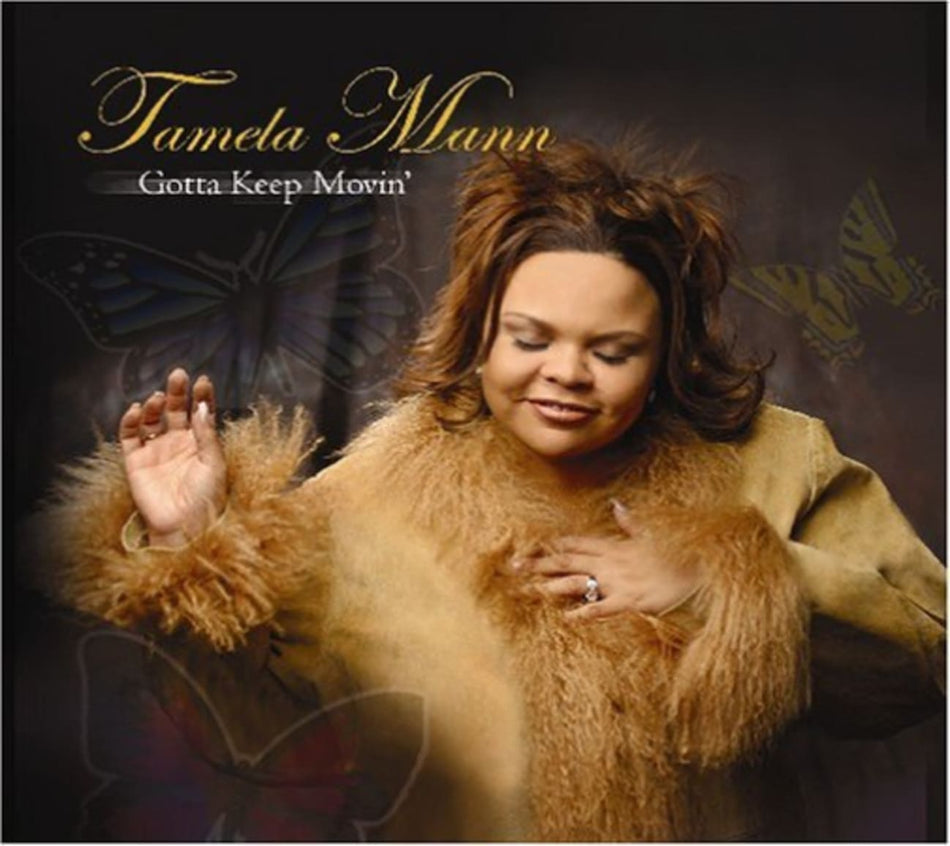 Tamela Mann - Gotta Keep Movin - [CD]