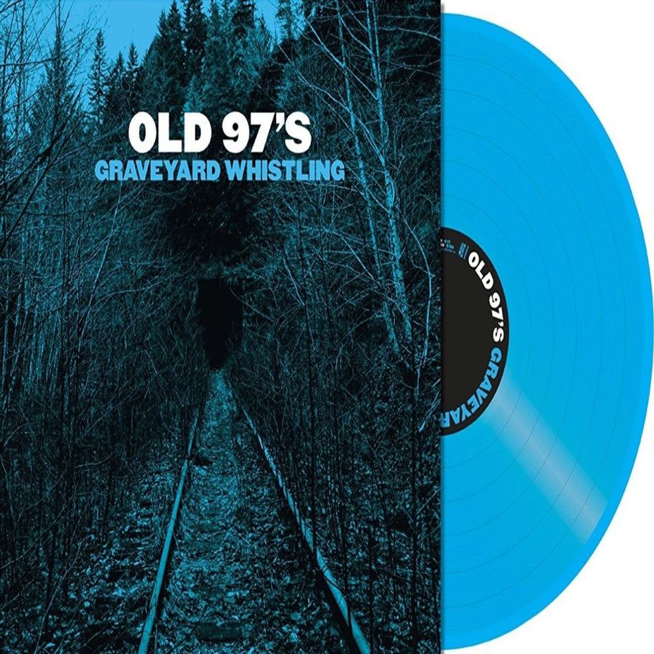 Old 97'S - GRAVEYARD WHISTLING BLUE] - [Vinyl]