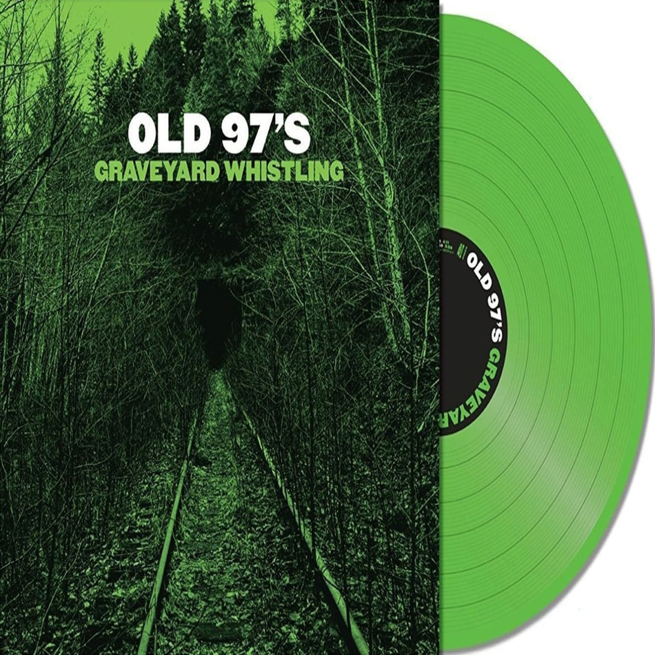 Old 97'S - GRAVEYARD WHISTLING GREEN] - [Vinyl]
