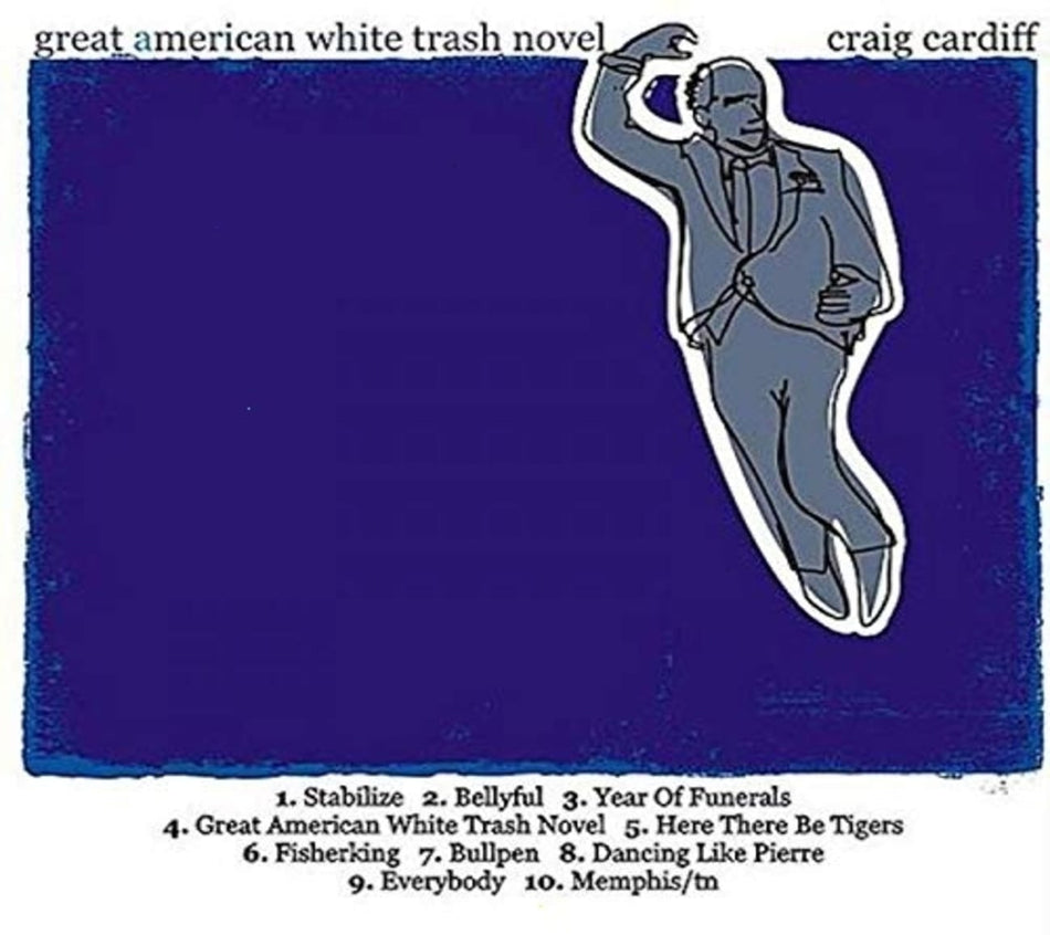 Craig Cardiff - GREAT AMERICAN WHITE TRASH NOVEL - [CD]