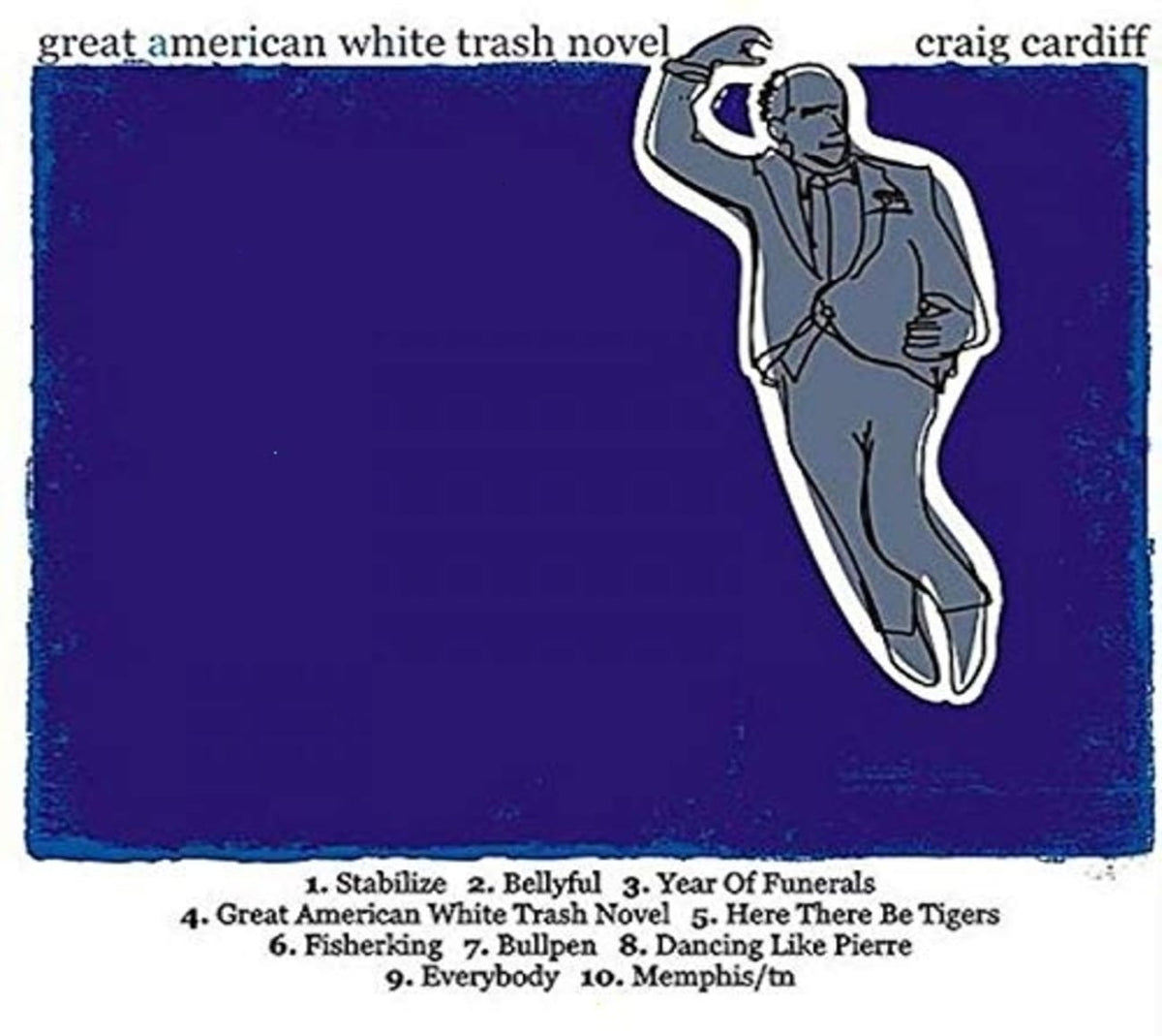Craig Cardiff - GREAT AMERICAN WHITE TRASH NOVEL - [CD]