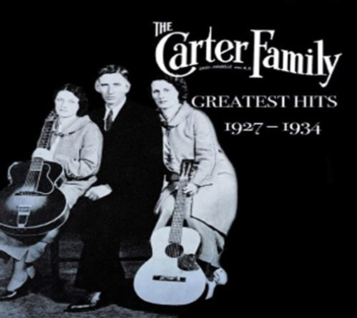 The Carter Family - Greatest Hits 1927-34 - [CD]