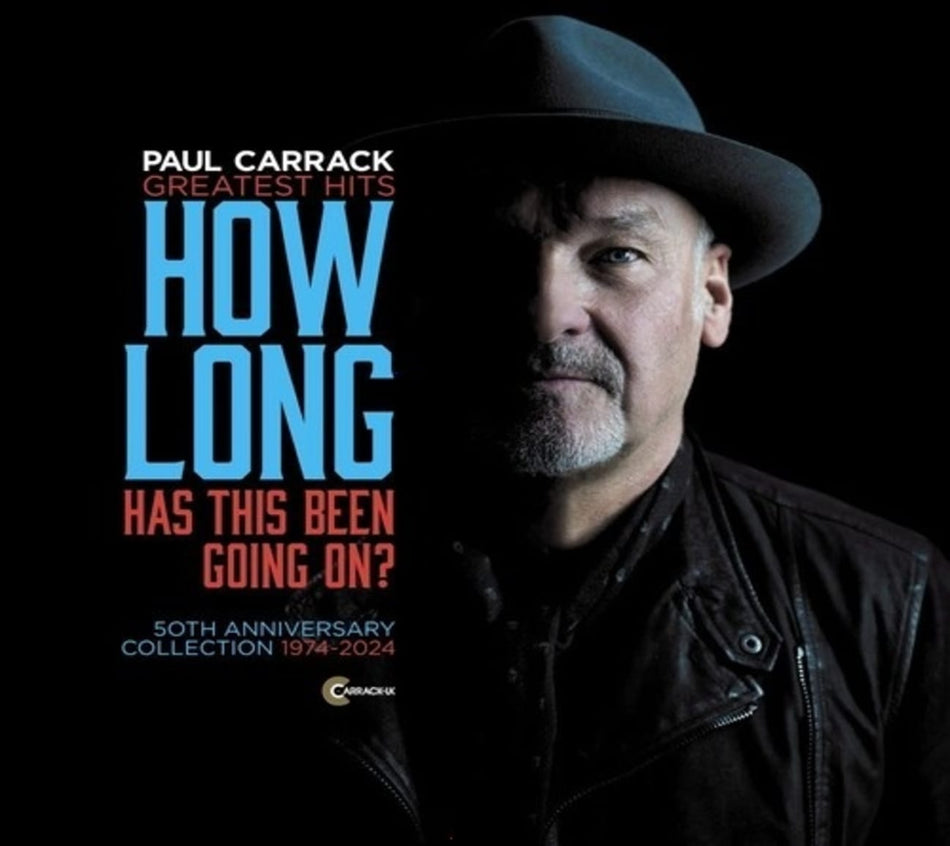 Paul Carrack - Greatest Hits: How Long Has This Been Going On? - [CD]
