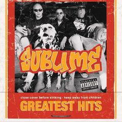 Sublime - Greatest Hits [Explicit Content] - (Parental Advisory Explicit Lyrics) - [Vinyl]