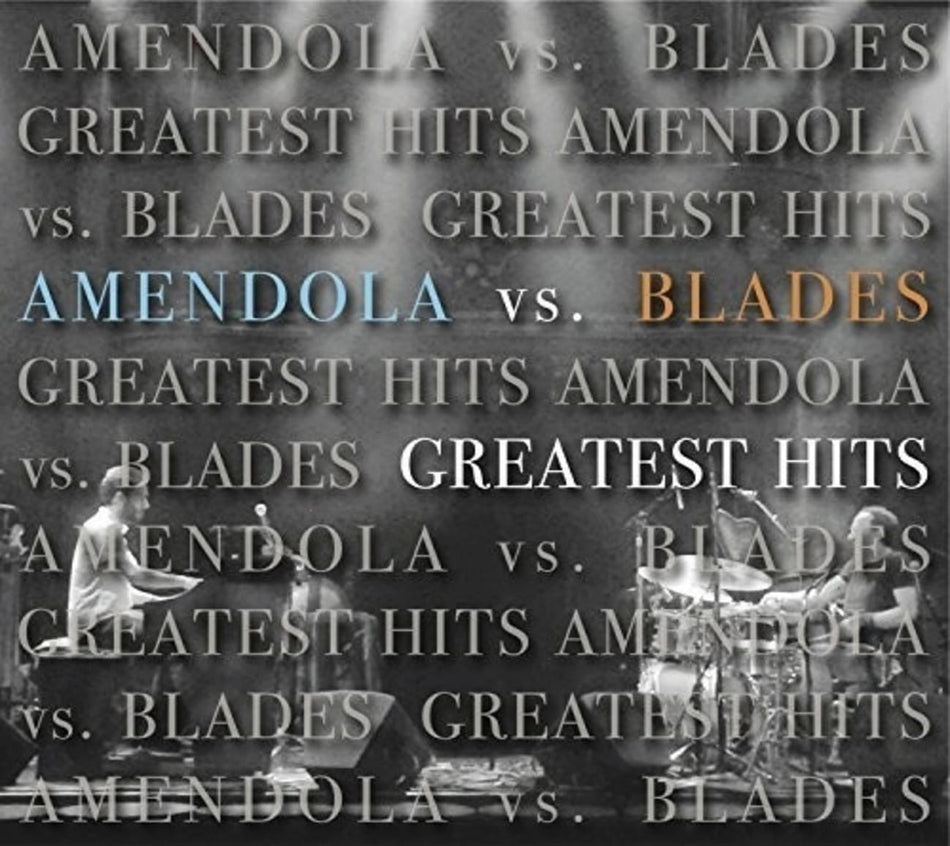 Amendola vs Blades - Greatest Hits - [CD]