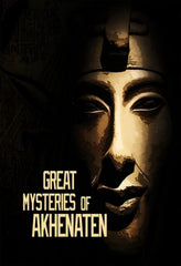 Great Mysteries Of Akhenaten - [DVD]