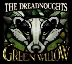 Dreadnoughts - Green Willow - [CD]
