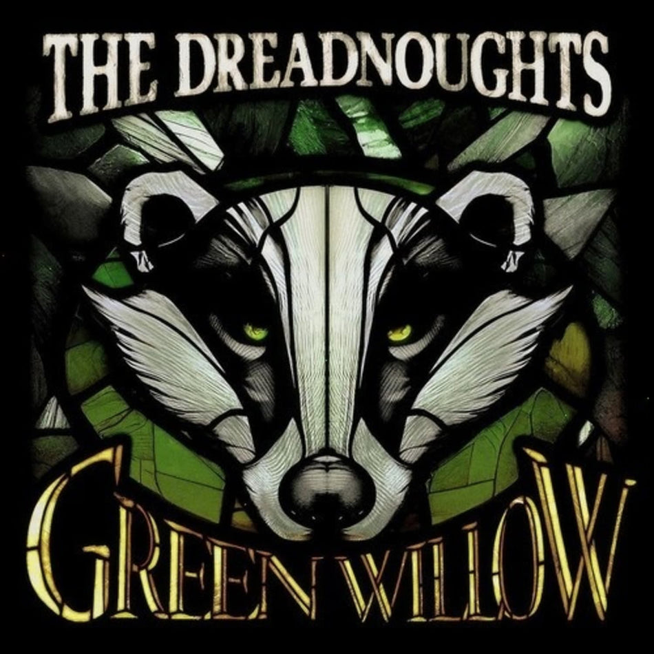 Dreadnoughts - Green Willow - [Vinyl]