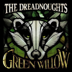 Dreadnoughts - Green Willow - [Vinyl]