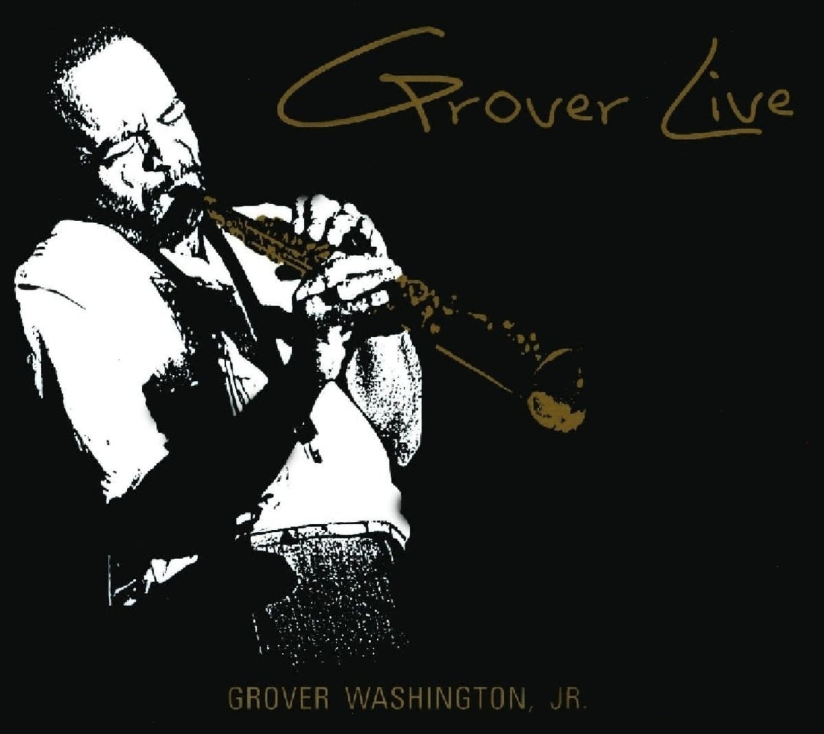 Jr. Grover Washington - Grover Live - [CD]