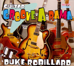 Duke Robillard - GUITAR GROOVE A RAMA - [CD]
