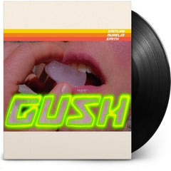 Kaitlyn Aurelia Smith - Gush - (140 Gram ) - [Vinyl]