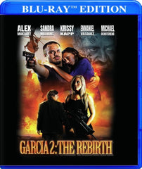 Garcia 2: The Rebirth - [Blu-ray]