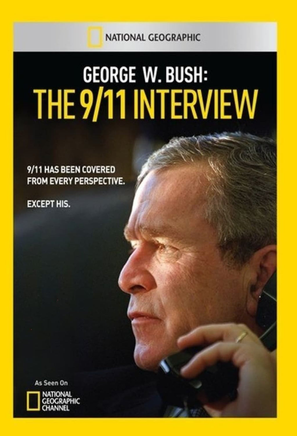 George w. Bush: The 9 / 11 Interview - [DVD]