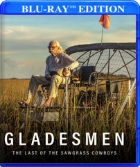 Gladesmen: The Last of the Sawgrass Cowboys - [Blu-ray]