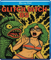 Glitch Ditch 85 - [Blu-ray]
