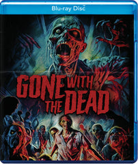 Gone with the Dead - [Blu-ray]