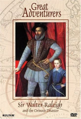Great Adventurers: Sir Walter Raleigh and the Orinoco Disaster - [DVD]