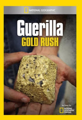 Guerilla Gold Rush - [DVD]