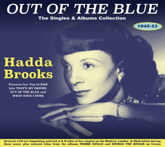 Hadda Brooks - Out Of The Blue: The Singles & Albums Collection 1945-53 - [CD]