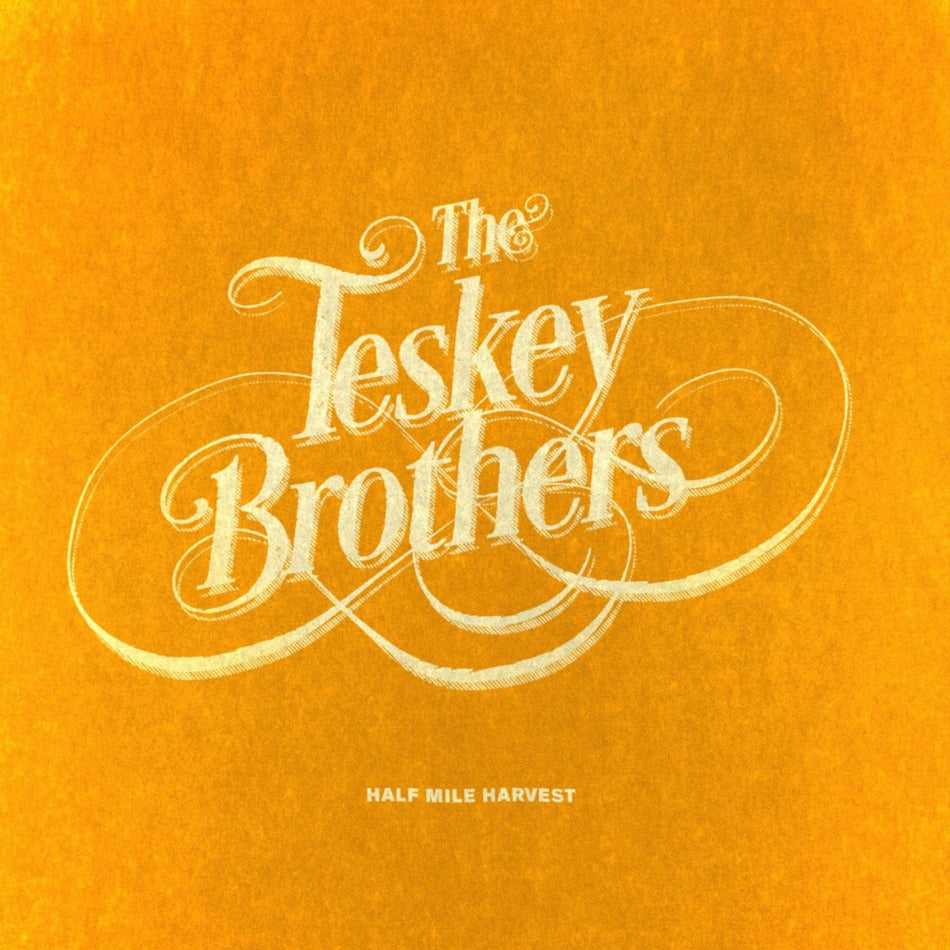 Teskey Brothers - Half Mile Harvest - [Vinyl]