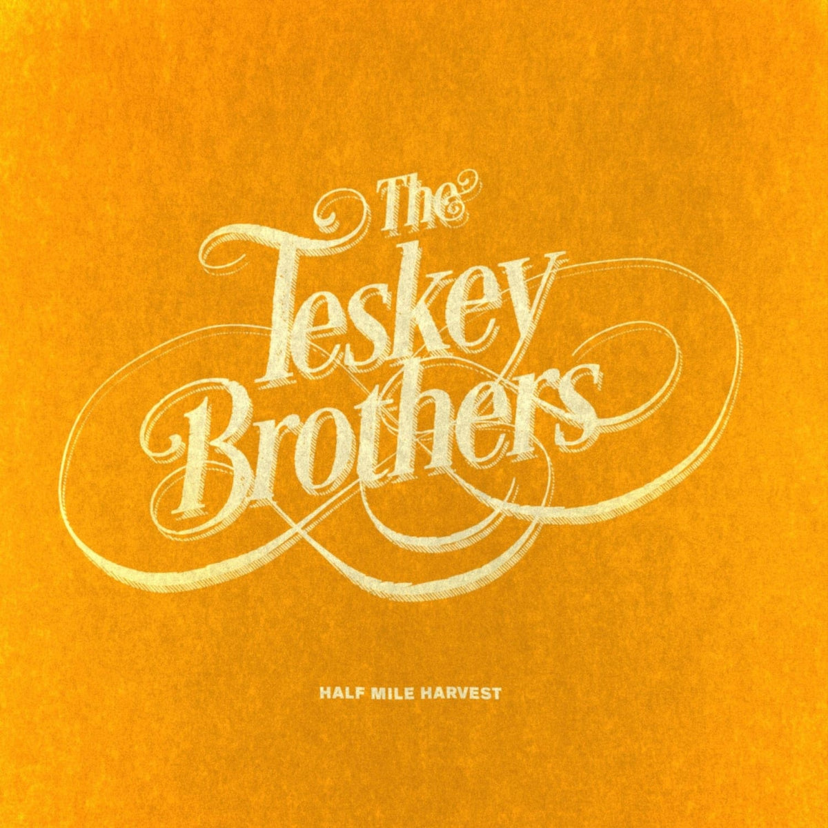 TESKEY BROTHERS - Half Mile Harvest - [Vinyl]