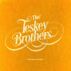 TESKEY BROTHERS - Half Mile Harvest - [Vinyl]