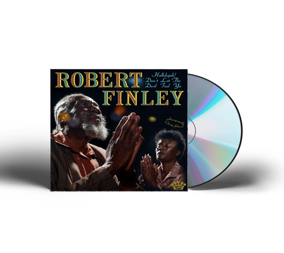 Robert Finley - Hallelujah! Don't Let The Devil Fool Ya - [CD]