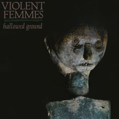 Violent Femmes - Hallowed Ground - [Vinyl]