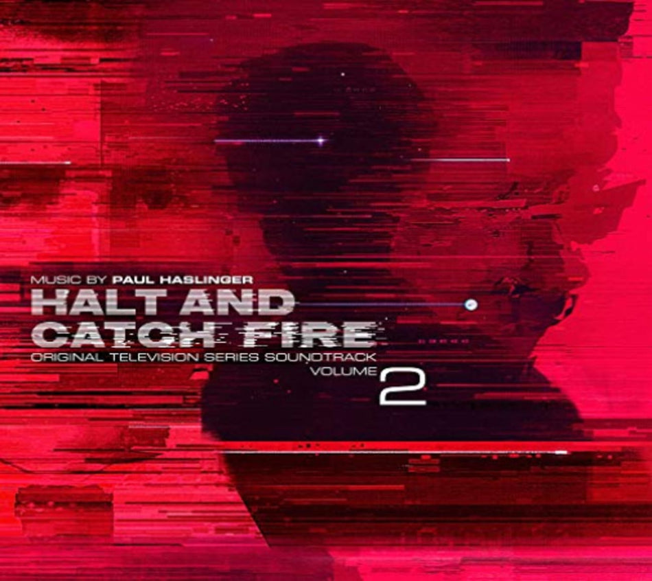 Paul Haslinger - Halt and Catch Fire (Original Television Series Soundtrack, Volume 2) - [CD]