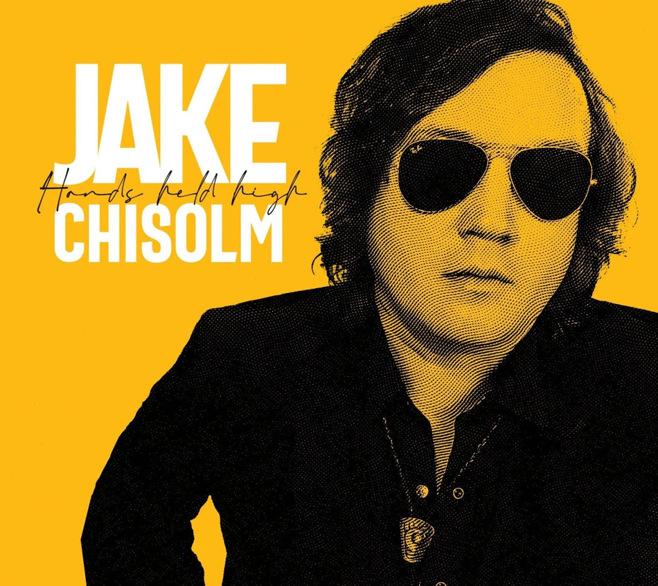 Jake Chisholm - Hands Held High - [CD]