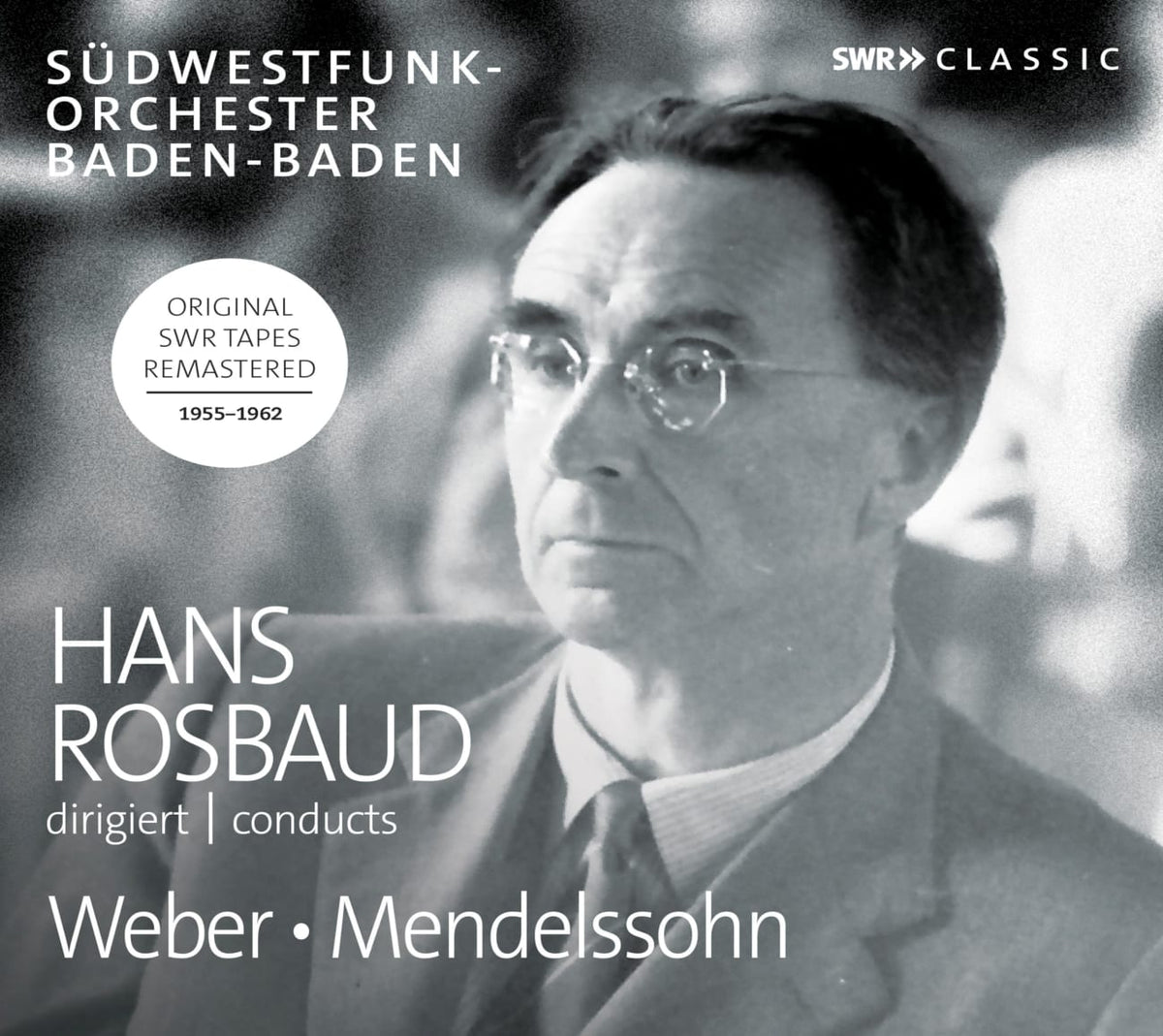 WEBER / MENDELSSOHN - Hans Rosbaud Conducts - [CD]