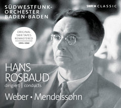 WEBER / MENDELSSOHN - Hans Rosbaud Conducts - [CD]