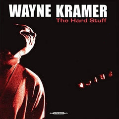 Wayne Kramer - Hard Stuff - [Vinyl]