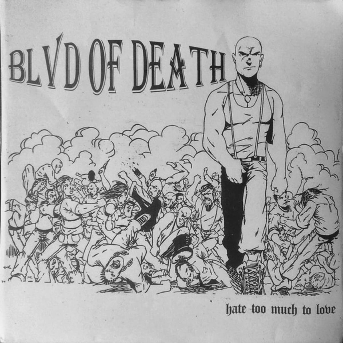 Blvd of Death - Hate Too Much To Love - [Vinyl]
