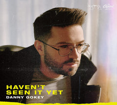 Danny Gokey - Haven't Seen It Yet - [CD]