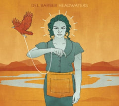 Del Barber - Headwaters - [CD]