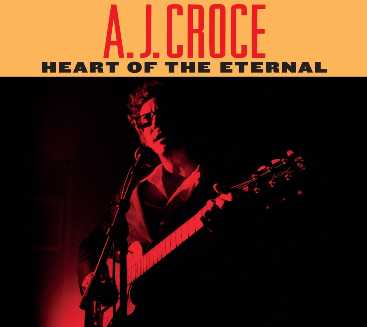 A.J. Croce - Heart Of The Eternal - [CD]
