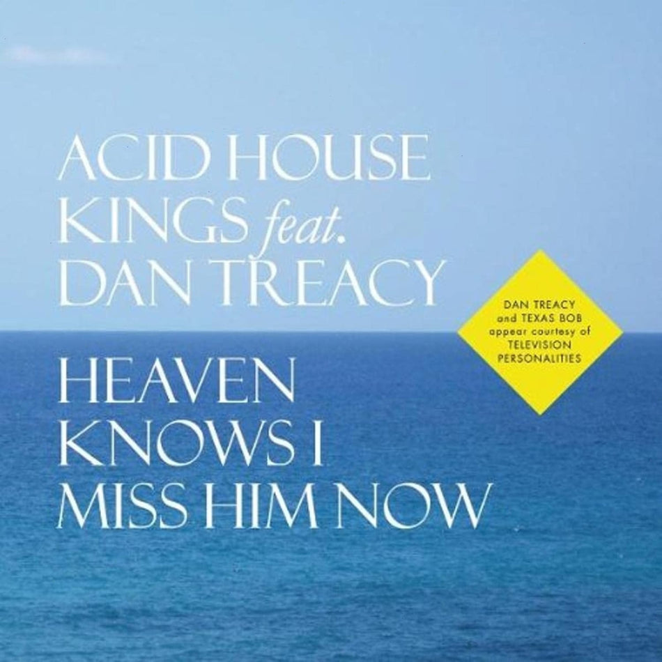 Acid House Kings - Heaven Knows I Miss Him Now - [Vinyl]