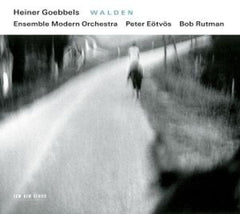 BOB RUTMAN / PETER EOTVOS / ENSEMBLE MODERN - Heiner Goebbels: Walden - (RUTMAN,BOB / EOTVOS,PETER / ENSEMBLE MODERN) - [CD]