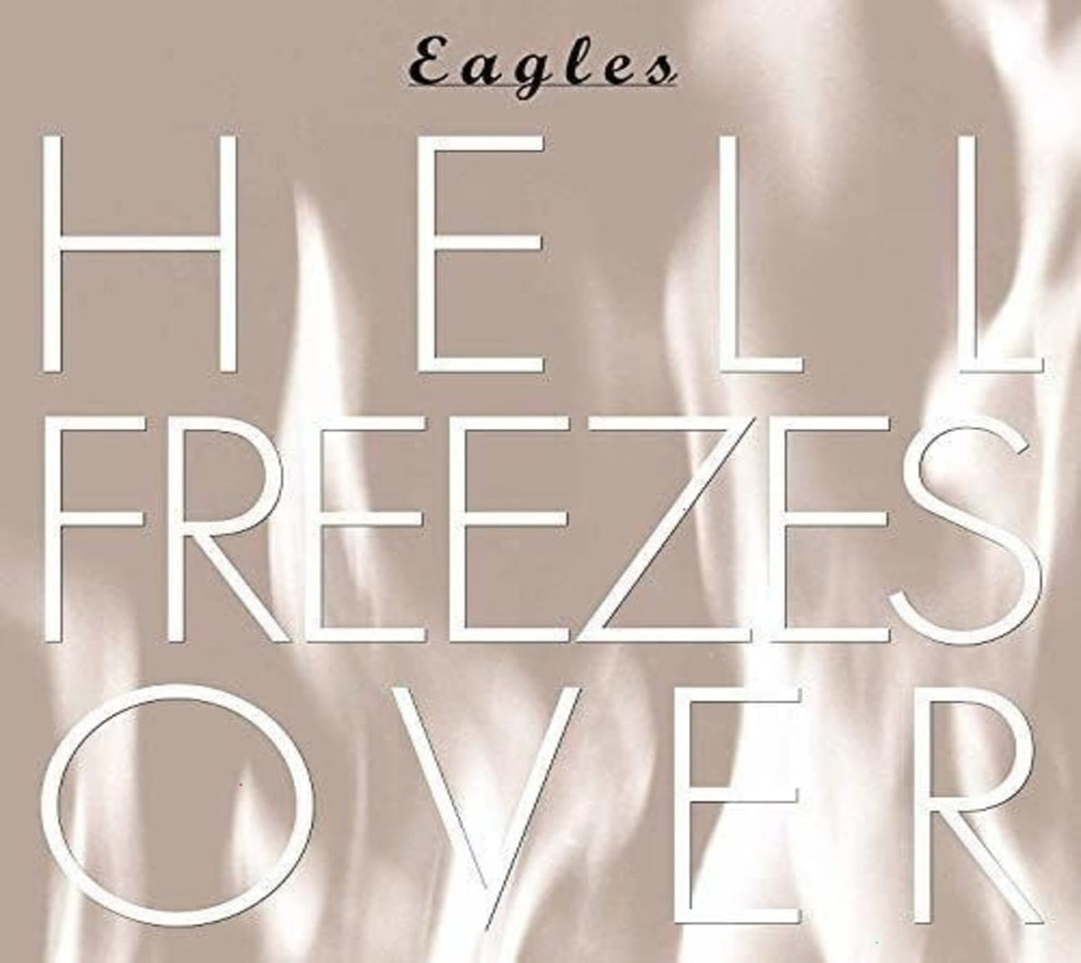 The Eagles - Hell Freezes Over - (Remastered) - [CD]